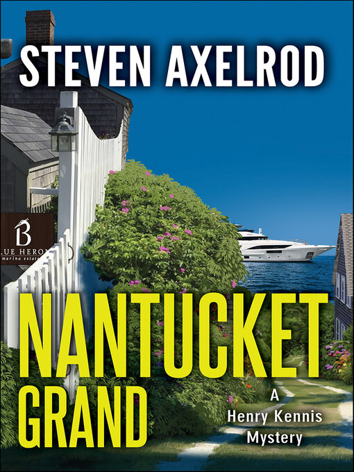 Title details for Nantucket Grand by Steven Axelrod - Available